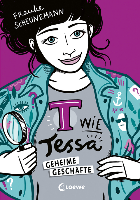 T wie Tessa - Geheime Gesch&auml;fte - Frauke Scheunemann