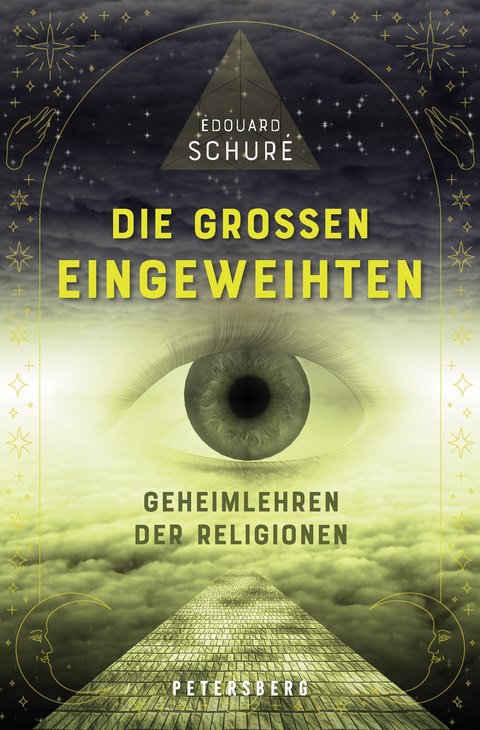 Die gro&szlig;en Eingeweihten - Edouard Schur&eacute;