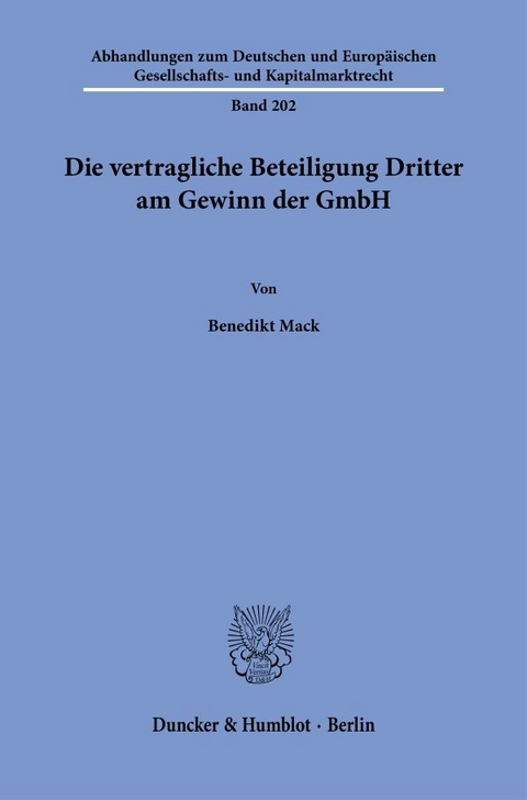Die vertragliche Beteiligung Dritter am Gewinn der GmbH. - Benedikt Mack