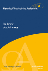 Die Briefe des Johannes - J&uuml;rg Buchegger-M&uuml;ller
