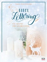 Bibel-Lettering f&uuml;r Advent und Weihnachten - Tabea Wippermann