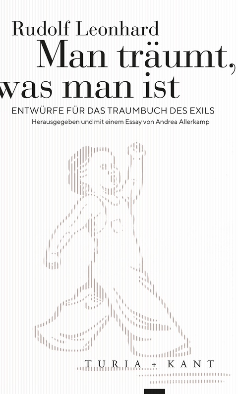 Man tr&auml;umt, was man ist - Rudolf Leonhard