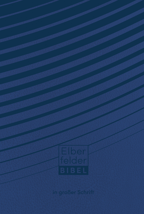 Elberfelder Bibel in gro&szlig;er Schrift, Kunstleder