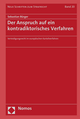 Der Anspruch auf ein kontradiktorisches Verfahren - Sebastian B&uuml;rger