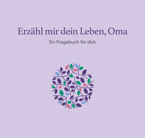 Erz&auml;hl mir dein Leben, Oma - 