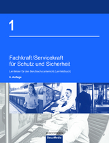Fachkraft/Servicekraft f&uuml;r Schutz und Sicherheit - Brigitte Bell, Martin Bell, Manfred Jilg