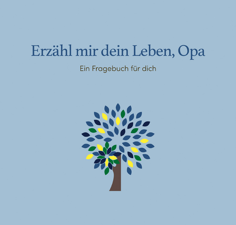 Erz&auml;hl mir dein Leben, Opa - 