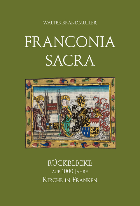 Franconia sacra - Walter Brandm&uuml;ller