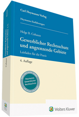 Gewerblicher Rechtsschutz und angrenzende Gebiete - Helge B. Cohausz, Matthias Rabbe, Torben R. Wi&szlig;gott