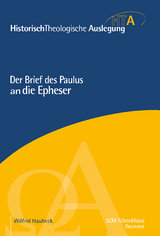 Der Brief des Paulus an die Epheser - Wilfrid Haubeck