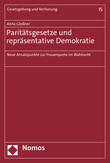 Parit&auml;tsgesetze und repr&auml;sentative Demokratie - Anna Glo&szlig;ner