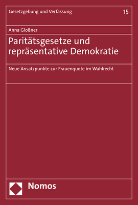 Parit&auml;tsgesetze und repr&auml;sentative Demokratie - Anna Glo&szlig;ner