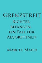 Grenzstreit - Marcel Maier