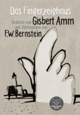 Das Fingerzeighaus - Gisbert Amm