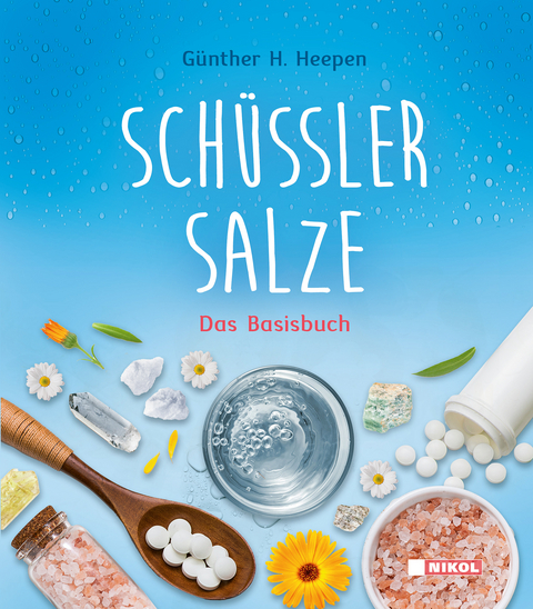 Schüßler-Salze - Günther H. Heepen