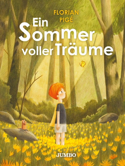 Ein Sommer voller Tr&auml;ume - Florian Pig&eacute;