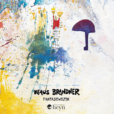 Fantasiewelten - Klaus Brandner