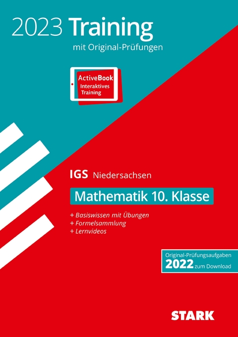 STARK Original-Pr&uuml;fungen und Training Abschlusspr&uuml;fung IGS 2023 - Mathematik 10. Klasse - Niedersachsen