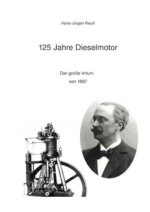 125 Jahre Dieselmotor - Hans-J&uuml;rgen Reu&szlig;