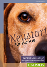 Neustart f&uuml;r Hunde - Katrien Lismont