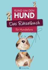Das R&auml;tselbuch f&uuml;r Hundefans - Ursula Herrmann, Wolfgang Berke