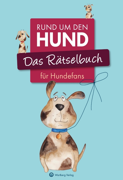 Das R&auml;tselbuch f&uuml;r Hundefans - Ursula Herrmann, Wolfgang Berke