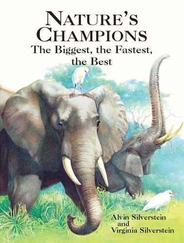 Nature's Champions - Alvin Silverstein, Virginia Silverstein