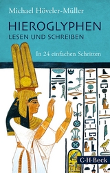 Hieroglyphen lesen und schreiben - Höveler-Müller, Michael