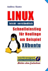 LINUX leicht verst&auml;ndlich - Andrea Kuntz