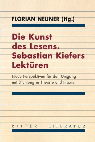 Die Kunst des Lesens. Sebastian Kiefers Lektüren