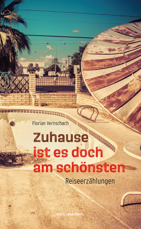 Zuhause ist es doch am sch&ouml;nsten - Florian Vernschach