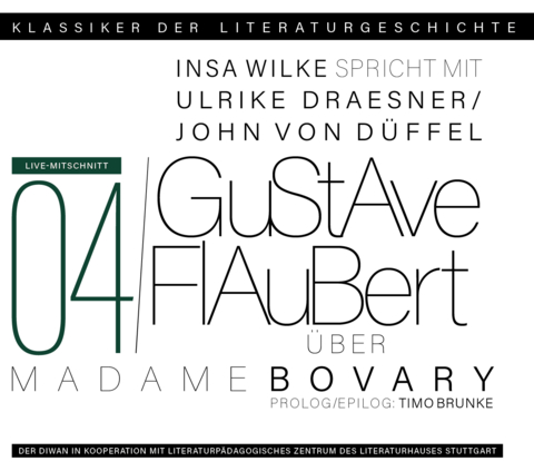 Ein Gespräch über Gustave Flaubert – Madame Bovary - Gustave Flaubert
