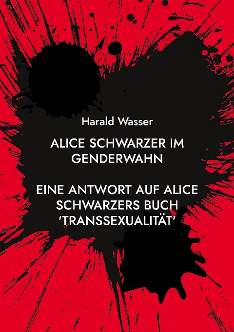 Alice Schwarzer im Genderwahn - Harald Wasser