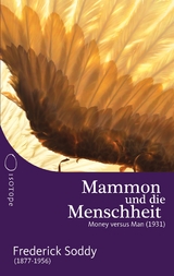 Mammon und die Menschheit - Frederick Soddy