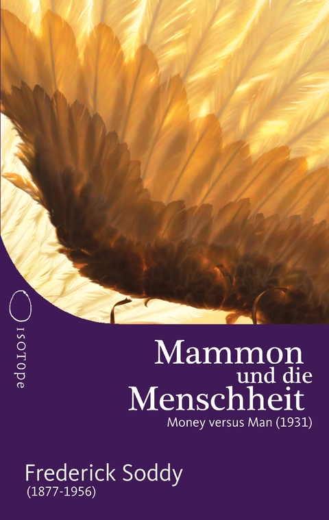 Mammon und die Menschheit - Frederick Soddy