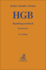 Handelsgesetzbuch - Koller, Ingo; Kindler, Peter; Drüen, Klaus-Dieter