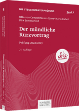 Der m&uuml;ndliche Kurzvortrag - Otto von Campenhausen, Jana-Maria Liebelt, Dirk Sommerfeld