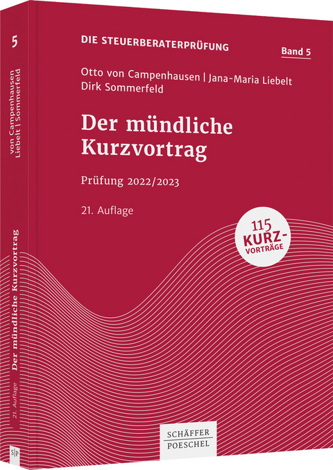Der m&uuml;ndliche Kurzvortrag - Otto von Campenhausen, Jana-Maria Liebelt, Dirk Sommerfeld