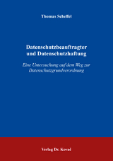 Datenschutzbeauftragter und Datenschutzhaftung - Thomas Scheffel