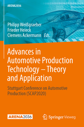 Advances in Automotive Production Technology – Theory and Application