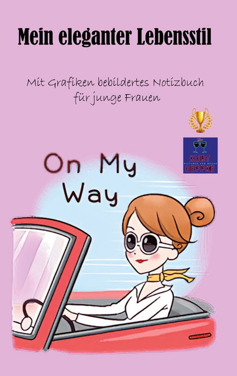 Mein eleganter Lebensstil - Kurt Heppke