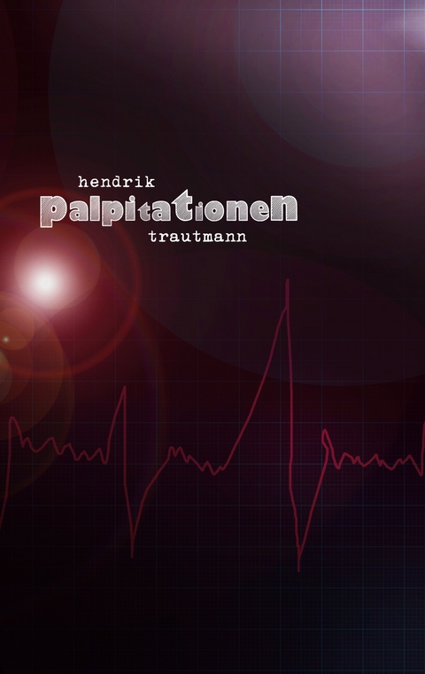 Palpitationen - Hendrik Trautmann