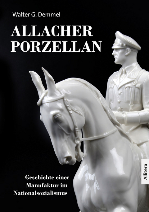 Allacher Porzellan - Walter G. Demmel