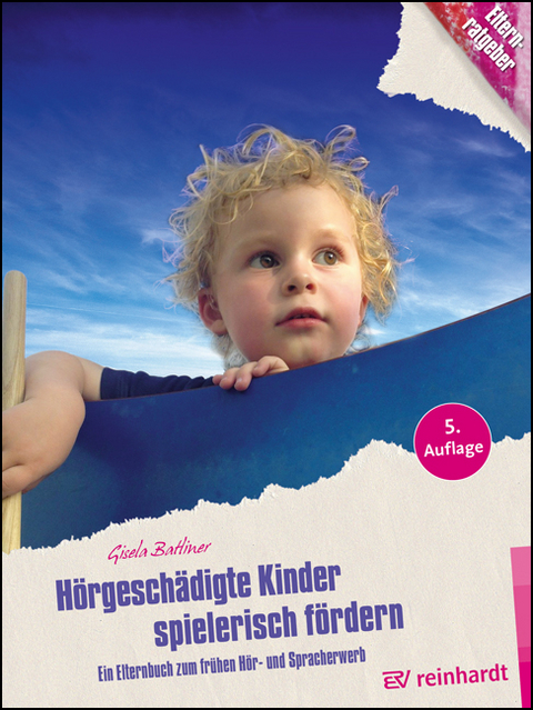 H&ouml;rgesch&auml;digte Kinder spielerisch f&ouml;rdern - Gisela Batliner
