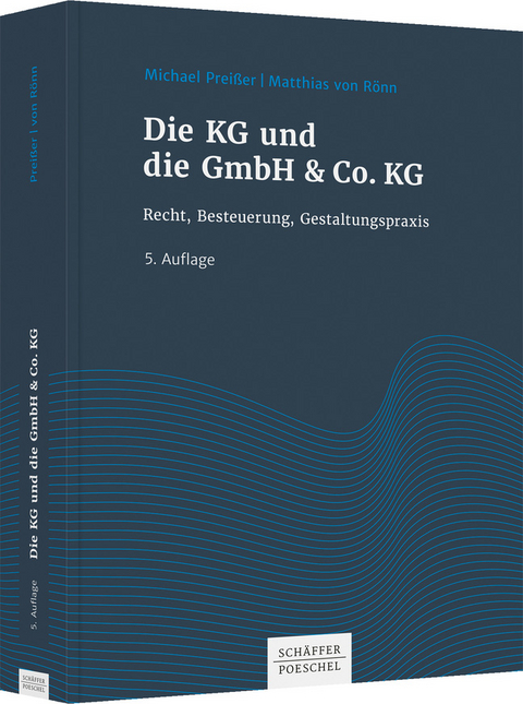 Die KG und die GmbH & Co. KG - Michael Prei&szlig;er, Matthias von R&ouml;nn