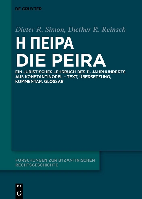 Ἡ &Pi;&epsilon;ῖ&rho;&alpha; &ndash; Die Peira - Dieter Simon, Diether Roderich Reinsch