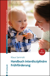 Handbuch interdisziplin&auml;re Fr&uuml;hf&ouml;rderung - Klaus Sarimski