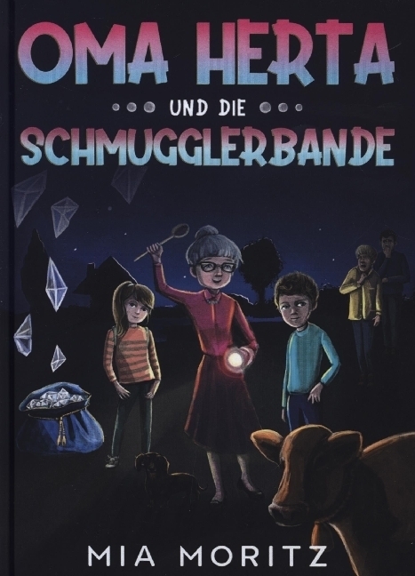 Oma Herta und die Schmugglerbande - Mia Moritz