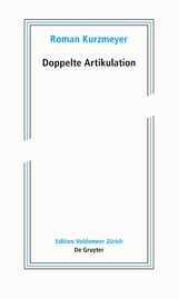 Doppelte Artikulation - Roman Kurzmeyer
