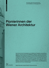Pionierinnen der Wiener Architektur - 